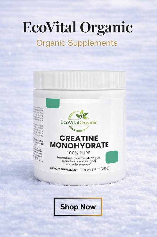 🌿EcoVitalOrganic Creatine Monohydrate