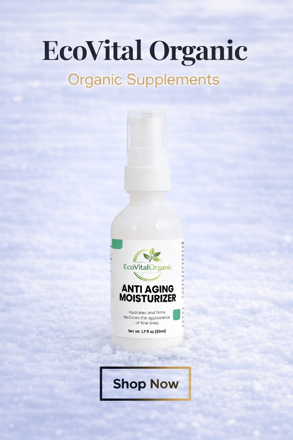 🌿EcoVitalOrganic Anti‑Aging Moisturizer
