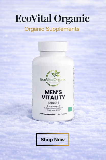 🌿EcoVitalOrganic Men’s Vitality Tablets